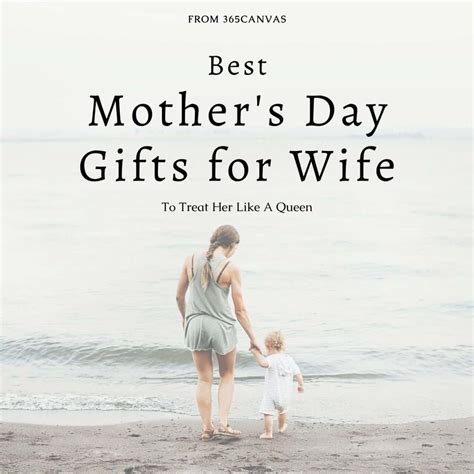 mother's day gifts for wife from husband.